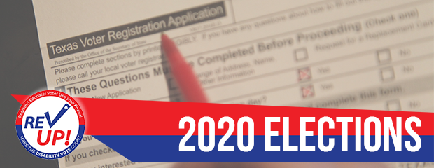 2020 Elections, REV UP logo (Register, Educate, Vote, Use your Power). A red pen fills out a Texas Voter Registration card.