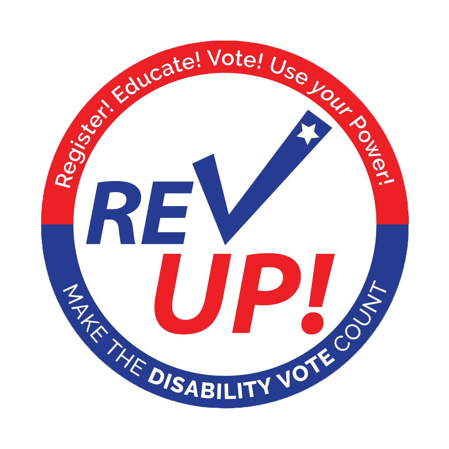 REV UP! Register Educate Vote Use Your Power