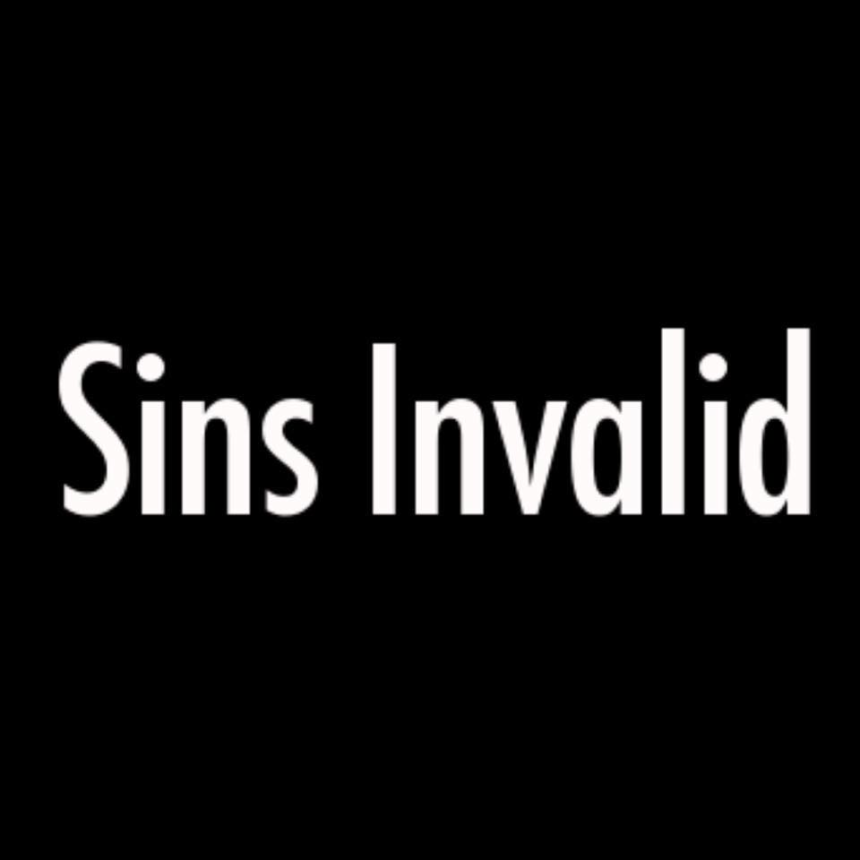 Sins Invalid in white text on a black background