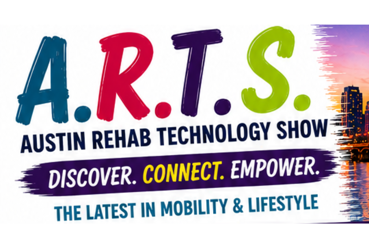 A.R.T.S. Austin Rehab Technology Show. Discover, Connect, Empower. The latest in mobility and lifestyle.