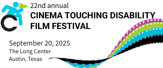The 22nd annual Cinema Touching Disability Film Festival. September 20, 2025. The Long Center, Austin Texas.